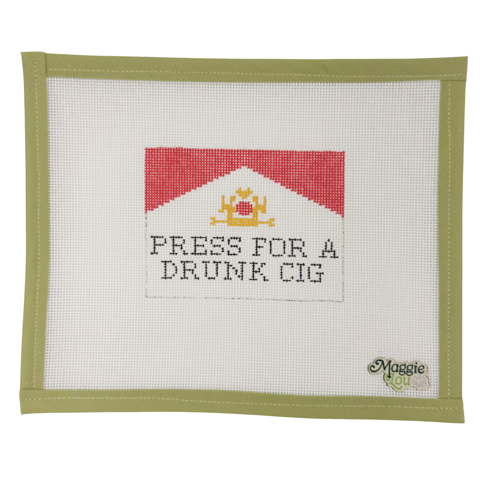 Press for a Drunk Cig